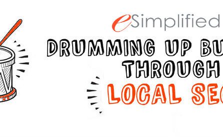 DRUMMING UP BUSINESS THROUGH LOCAL SEO BLOG POST BY ESIMPLIFIED INC